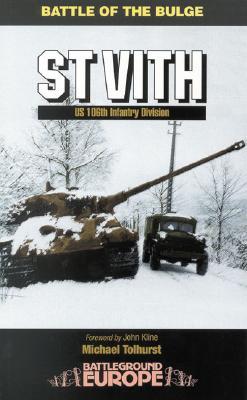 Battle of the Bulge: Saint Vith - US 106th Infantry Division (Battleground Europe series)