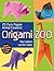 Origami Zoo: 25 Fun Paper Animal Creations