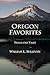 Oregon Favorites: Trails and Tales (Oregon Guidebooks)