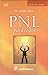 PNL Para todos (Spanish Edition)