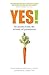 Yes! by Noah J. Goldstein
