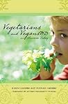 Vegetarians and Vegans in America Today (American Subcultures)