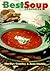 The Best Soup Cookbook