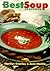 The Best Soup Cookbook