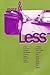 More & Less