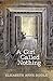 A Girl Called Nothing by Elizabeth Anne Biddle