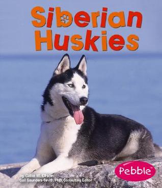 Siberian Huskies (Pebble Books; Dogs)