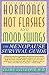 Hormones Hot Flashes by Clark Gillespie