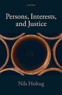 Persons, Interests, and Justice (Hardcover)