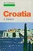 Croatia: A History
