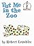 Put Me in the Zoo by Robert Lopshire