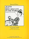 Justin and the Best Biscuits in the World: Novel-Ties Study Guide