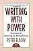 Writing with Power: Techniques for Mastering the Writing Process
