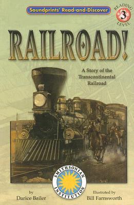 Railroad!: A Story of the Transcontinental Railroad (Paperback)