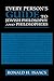 Every Person's Guide to Jewish Philosophy and Philosophers