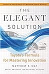 The Elegant Solution by Matthew E. May