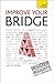 Improve Your Bridge: A Teach Yourself Guide (Teach Yourself: Games/Hobbies/Sports)