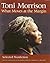 What Moves at the Margin by Toni Morrison