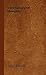 The New Dictionary of Thoughts - A Cyclopedia of Quotations From the Best Authors of the World, Both Ancient and Modern, Alphabetically Arranged by Subjects