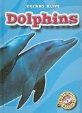 Dolphins: Oceans Alive