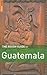 The Rough Guide to Guatemala 4 (Rough Guide Travel Guides)