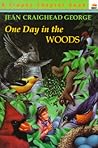 One Day in the Woods by Jean Craighead George