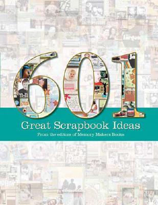 601 Great Scrapbook Ideas (Paperback)