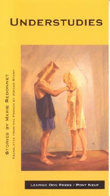Understudies: Short Stories (Paperback)