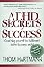 ADHD Secrets of Success by Thom Hartmann ADHD Secrets of Success by Thom Hartmann