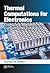 Thermal Computations for Electronics: Conductive, Radiative, and Convective Air Cooling