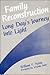 Family Reconstruction: Long Day's Journey into Light (Norton Professional Book)