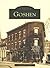 Goshen (Images of America: New York)
