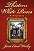 Thirteen White Roses: A Biography