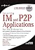 Securing IM and P2P Applications for the Enterprise