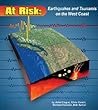 At Risk: Earthquakes and Tsunamis on the West Coast