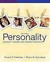 Personality: Classic Theories and Modern Research