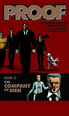 Proof, Volume 2: The Company Of Men (Paperback)