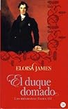 El duque domado by Eloisa James