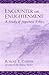 Encounter With Enlightenment: A Study of Japanese Ethics (Suny Series in Modern Japanese Philosophy)
