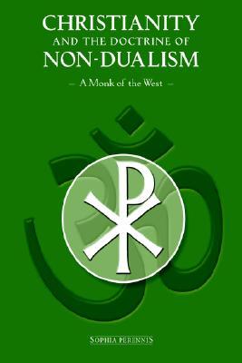 Christianity and the Doctrine of Non-Dualism (Hardcover)