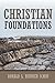 Christian Foundations by Ronald Bernier