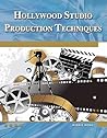 Hollywood Studio Production Techniques by Winnie  Wong