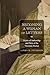 Becoming a Woman of Letters: Myths of Authorship and Facts of the Victorian Market