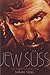 Jew Suss: Life, Legend, Fiction, Film