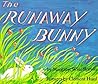 The Runaway Bunny by Margaret Wise Brown