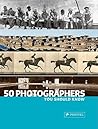 50 Photographers ...