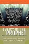 Legacy Of The Prophet: Despots, Democrats, And The New Politics Of Islam