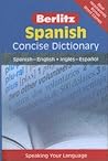 Berlitz Spanish Concise Dictionary (Berlitz Concise Dictionaries) (Spanish Edition)