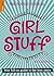 The Rough Guide to Girl Stuff