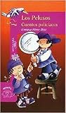 Los Pelusos, cuentos policiacos